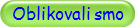 Oblikovali smo