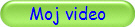 Moj video